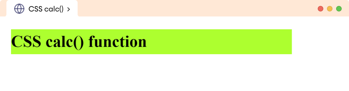 CSS Calc() Example CSS Calc() Example