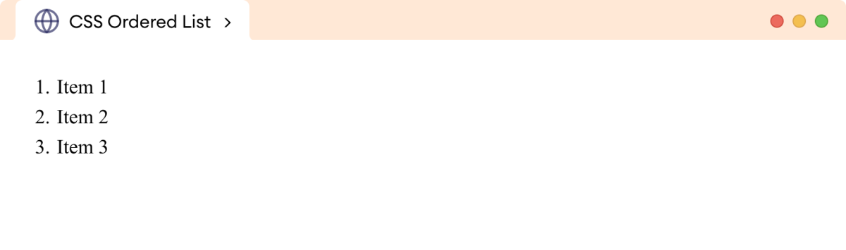 CSS Ordered List Example CSS Ordered List Example
