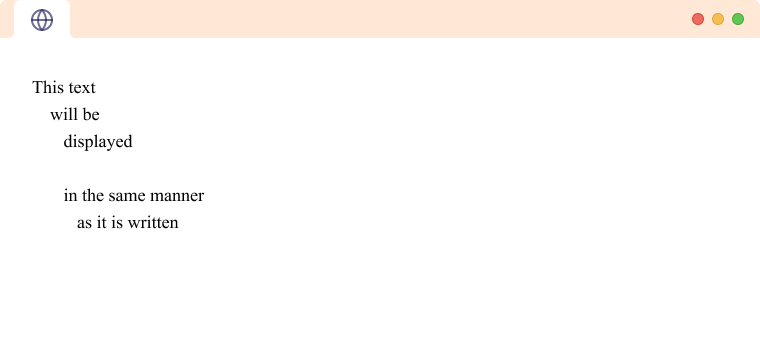 HTML Pre-formatted Text <pre> tag used to add pre-formatted text in a webpage